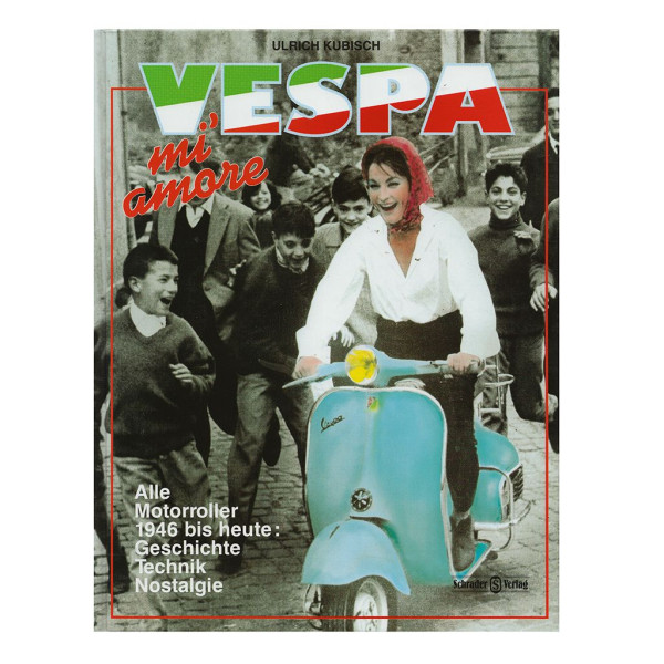 Buch Vespa Geschichte VESPA mi Amore